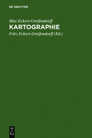 Kartographie von Eckert-Greifendorff,  Fritz, Eckert-Greifendorff,  Max