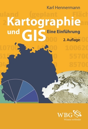 Kartographie und GIS von Hennermann,  Karl