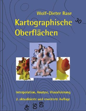 Kartographische Oberflächen, 2. akt. und erw. Aufl. von Rase,  Wolf-Dieter