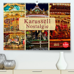 Karussell – Nostalgie (Premium, hochwertiger DIN A2 Wandkalender 2023, Kunstdruck in Hochglanz) von Roder,  Peter