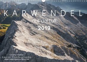 Karwendel aus der Luft 2019 (Wandkalender 2019 DIN A3 quer) von Köstner,  Christian