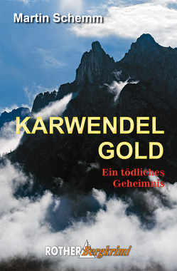 Karwendelgold (E-Book) von Schemm,  Martin