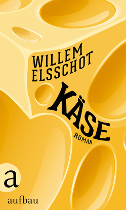 Käse von Busse,  Gerd, Elsschot,  Willem, Kalmann-Matter,  Agnes