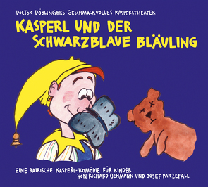 Kasperl und der schwarzblaue Bläuling von Oehmann,  Richard, Parzefall,  Josef