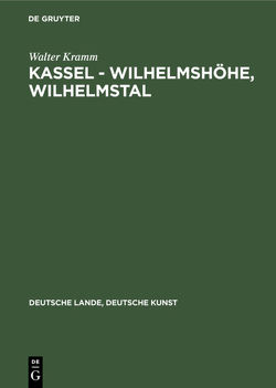 Kassel – Wilhelmshöhe, Wilhelmstal von Kramm,  Walter