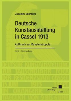 Deutsche Kunstausstellung in Cassel von 1913 von Schroeder,  Joachim