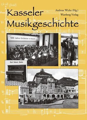 Kasseler Musikgeschichte von Wicke,  Andreas