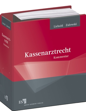 Kassenarztrecht – Abonnement Pflichtfortsetzung für mindestens 12 Monate von Ramolla,  Peter, Rompf,  Thomas, Schmidbauer,  Bernhard, Wittmann,  Christian