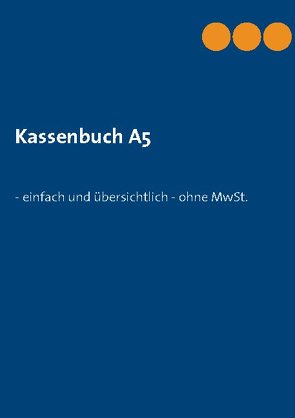 Kassenbuch A5 von Eschenbach,  Thomas