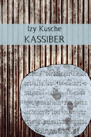 Kassiber von Kusche,  Izy