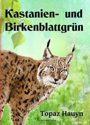 Kastanien- und Birkenblattgrün von Hauyn,  Topaz