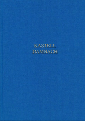 Kastell Dambach am Raetischen Limes von Bayerisches Landesamt für Denkmalpflege,  Abt. Bodendenkmalpflege, Czysz,  Wolfgang