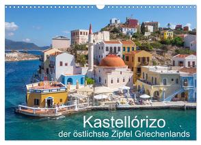 Kastellórizo – östlichster Zipfel Griechenlands (Wandkalender 2024 DIN A3 quer), CALVENDO Monatskalender von O. Schüller und Elke Schüller,  Stefan