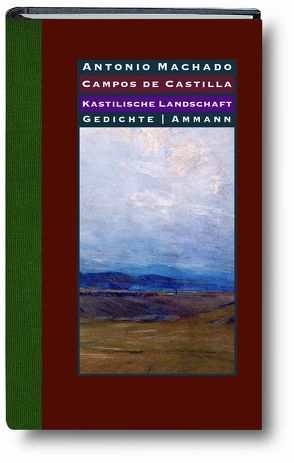 Kastilische Landschaften – Campos de Castilla von Machado,  Antonio