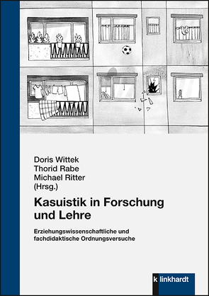 Kasuistik in Forschung und Lehre von Rabe,  Thorid, Ritter,  Michael, Wittek,  Doris