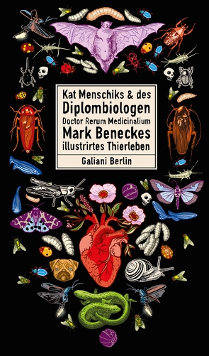 Kat Menschiks und des Diplom-Biologen Doctor Rerum Medicinalium Mark Beneckes Illustrirtes Thierleben von Benecke,  Mark, Menschik,  Kat