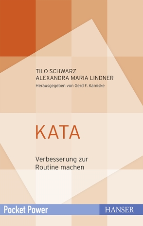 KATA von Kamiske,  Gerd F., Lindner,  Alexandra, Schwarz,  Tilo