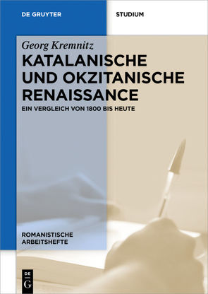 Katalanische und okzitanische Renaissance von Kremnitz,  Georg