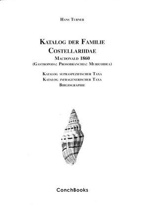 Katalog der Familie Costellariidae Macdonald 1860 (Gastropoda, Prosobranchia, Muricoidea) von Cernohorsky,  Walter O, Turner,  Hans