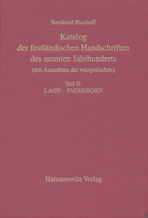 Katalog der festländischen Handschriften des neunten Jahrhunderts… von Bischoff,  Bernhard