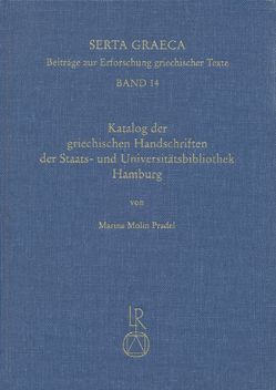 Katalog der griechischen Handschriften der Staats- und Universitätsbibliothek Hamburg von Molin Pradel,  Marina