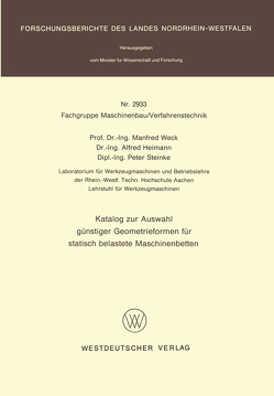 Katalog zur Auswahl günstiger Geometrieformen für statisch belastete Maschinenbetten von Weck,  Manfred