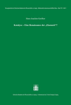 Katalyse – Eine Renaissance der „Eisenzeit“? von Knölker,  Hans-Joachim