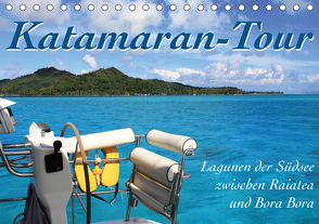 Katamaran-Tour – Lagunen der Südsee (Tischkalender 2021 DIN A5 quer) von Thiem-Eberitsch,  Jana