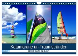 Katamarane an Traumstränden – Hobie Cats in Cuba (Wandkalender 2024 DIN A4 quer), CALVENDO Monatskalender von von Loewis of Menar,  Henning