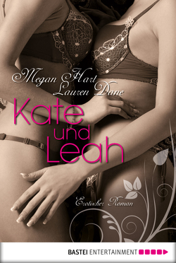 Kate und Leah von Dane,  Lauren, Hart,  Megan