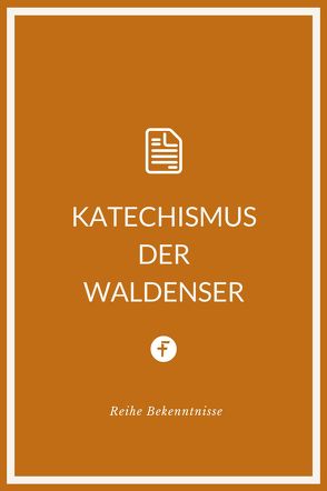 Katechismus der Waldenser von Waldenser