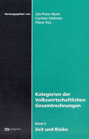 Kategorien der volkswirtschaftlichen Gesamtrechnungen von Reich,  Utz P, Stahmer,  Carsten, Voy,  Klaus