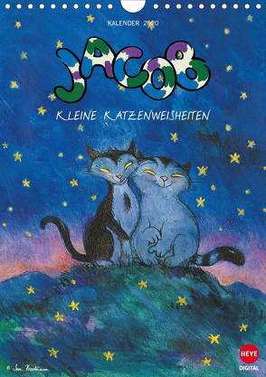 Kater Jacob kleine Katzenweisheiten (Wandkalender 2020 DIN A4 hoch) von Hartmann,  Sven