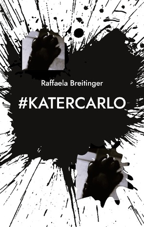 #KaterCarlo von Breitinger,  Raffaela