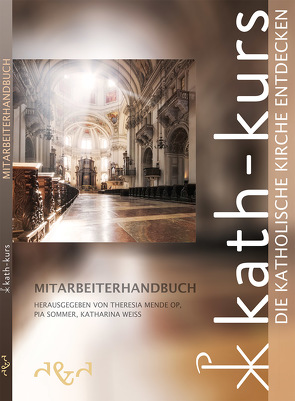 Kath-Kurs Mitarbeiterhandbuch von Dr. Mende OP,  Sr. Theresia, Dr. Sommer,  Pia, Weiss,  Katharina