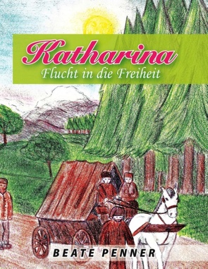 Katharina von Dück Sawatzky,  Rudolf, Penner,  Beate