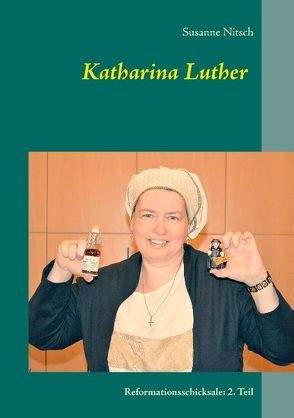Katharina Luther von Nitsch,  Susanne
