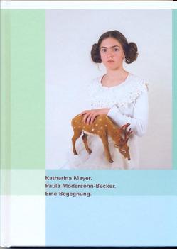 Katharina Mayer. Paula Modersohn-Becker von Stamm,  Rainer