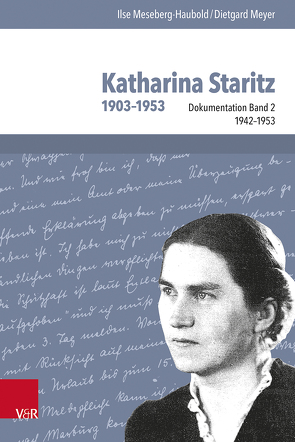 Katharina Staritz. 1903-1953, Bd. 2 von Erhart,  Hannelore, Meseberg-Haubold,  Ilse, Meyer,  Dietgard