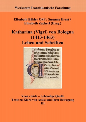 Katharina Vigri von Bologna (1413-1463) von Bäbler,  Elisabeth, Ernst,  Susanne, Werkstatt Franziskanische Forschung,  ., Zacherl,  Elisabeth