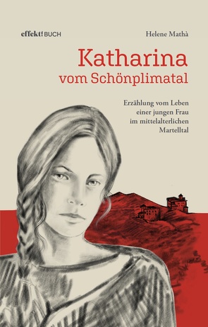 Katharina von Schönplimatal von Mathà,  Helene