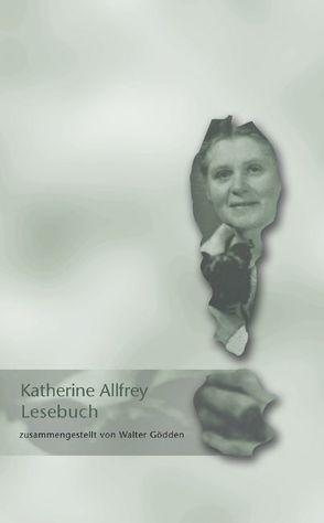 Katherine Allfrey Lesebuch von Allfrey,  Katherine, Goedden,  Walter, Khreiche,  Patricia