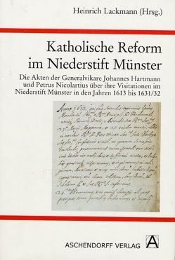 Katholische Reform im Niederstift Münster von Lackmann,  Heinrich