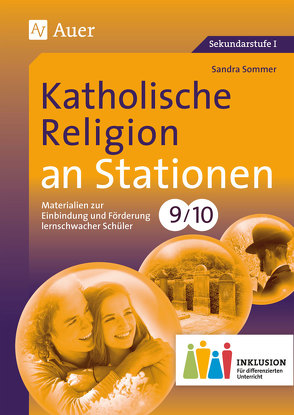 Katholische Religion an Stationen 9-10 Inklusion von Sommer,  Sandra