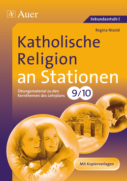 Katholische Religion an Stationen von Nizold,  Regina