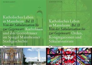 Katholisches Leben in Mannheim Bd. II A und II B von Reiner,  Albert, Saltin,  Günther