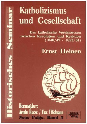 Katholizismus und Gesellschaft von Heinen,  Ernst, Reese,  Armin, Uffelmann,  Uwe