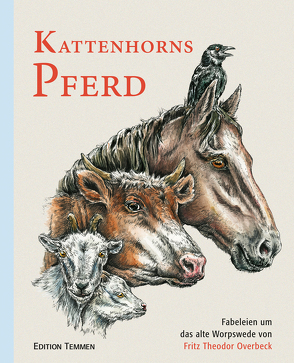 Kattenhorns Pferd von Blech,  Felicitas, Overbeck,  Fritz Theodor