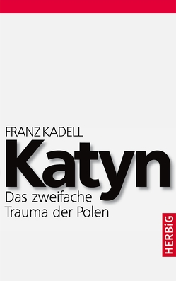 Katyn von Kadell,  Franz