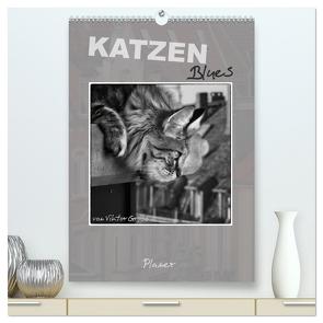 Katzen Blues / Planer (hochwertiger Premium Wandkalender 2024 DIN A2 hoch), Kunstdruck in Hochglanz von Gross,  Viktor